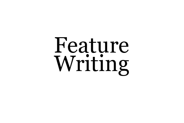 Feature Writing