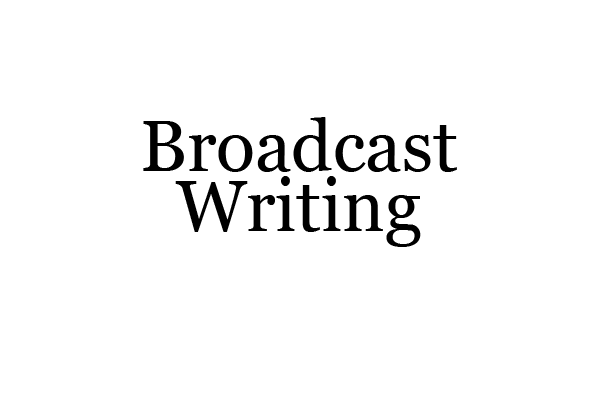 Broadcast Writing